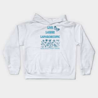 Live Laugh Laparoscopic (MALS) Kids Hoodie